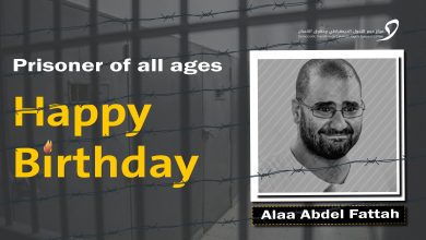 "Alaa Abdel-Fattah, a prisoner of all ages, whose smile was reflected in the laughter of prisoners"